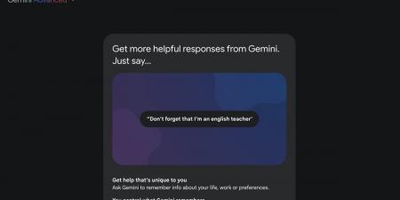 Gemini تتيح الآن تذكّر تفضيلاتك بميزة الذاكرة - جورنالك