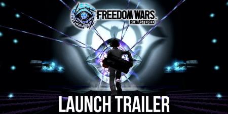 لعبة FREEDOM WARS REMASTERED متوفرة الآن عالميًا للحاسب الشخصي وأجهزة الكونسول - جورنالك