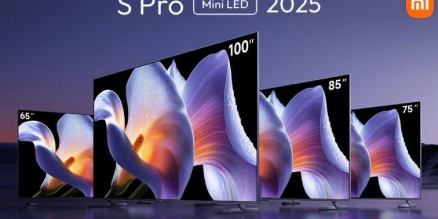 شاومي تطلق أجهزة التلفاز الفاخرة S Pro Mini LED 2025 - جورنالك للتكنولوجيا