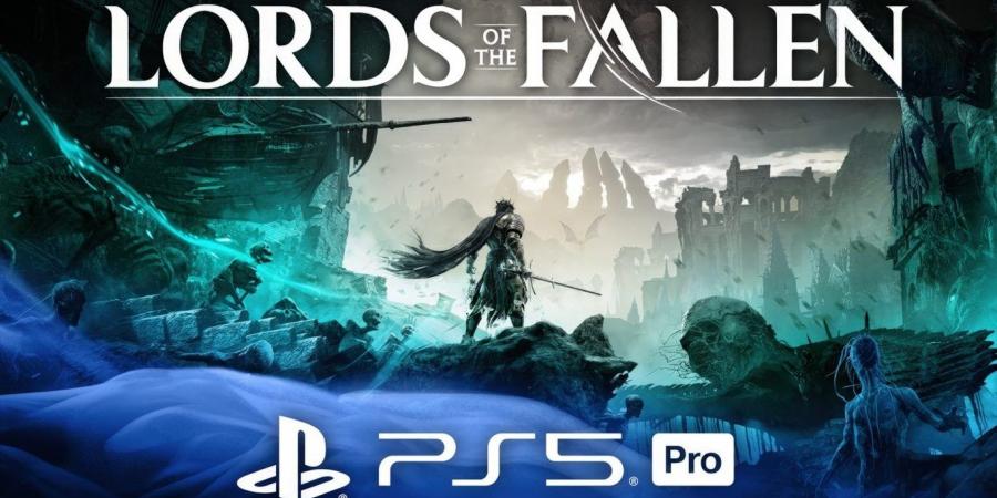 مطور Lords of the Fallen: جهاز PC المماثل لأداء PS5 Pro سيكون أكثر تكلفة - جورنالك جيمنج